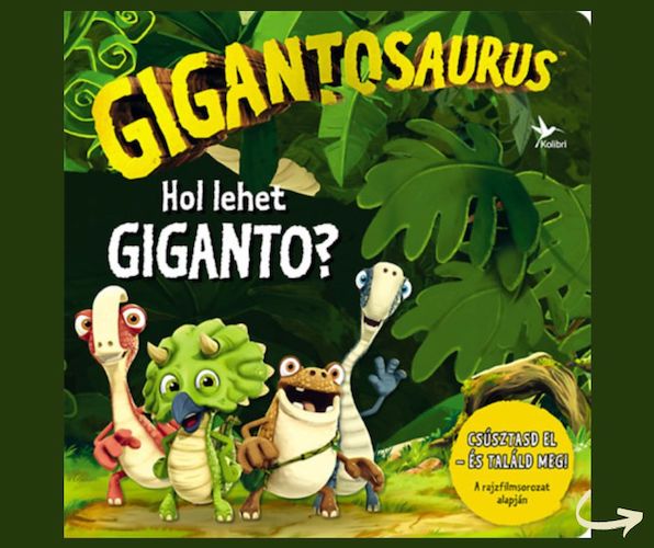 Gigantosaurus – Hol lehet Giganto?