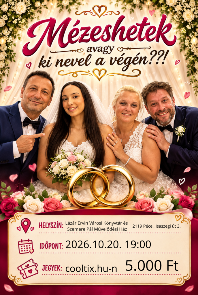 Mézeshetek Pécel